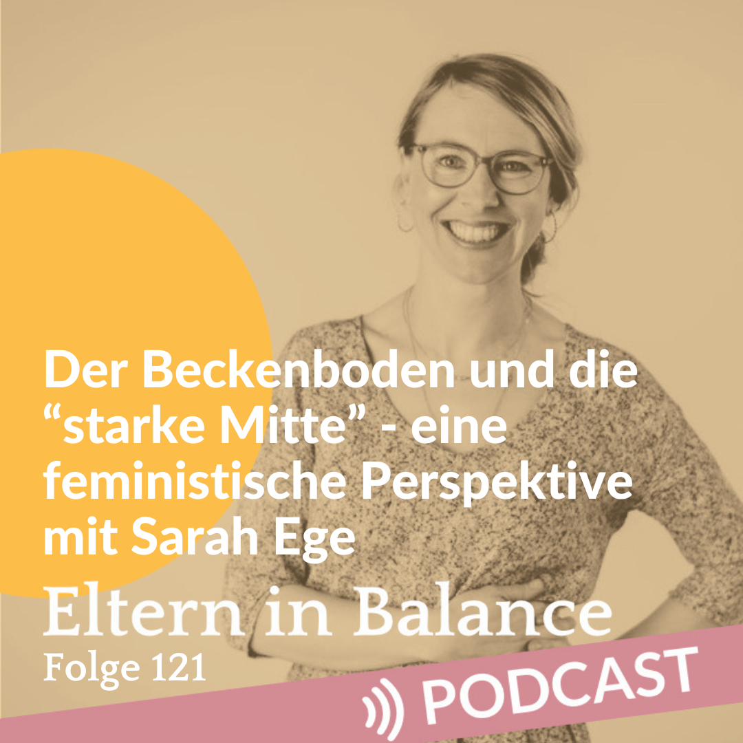 #121 Der Beckenboden und die “starke Mitte” – eine feministische Perspektive mit Sarah Ege