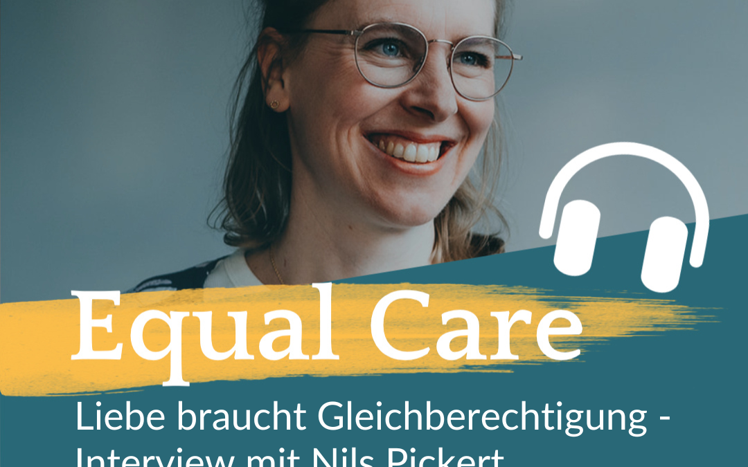 #155: Liebe braucht Gleichberechtigung – Interview mit Nils Pickert